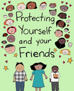 Protecting Yourself and Your Friends